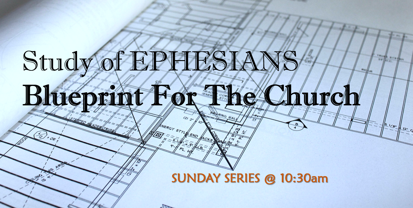Ephesians Sunday Series